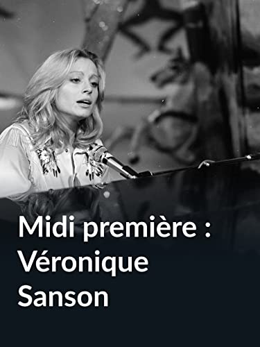 Midi première : Véronique Sanson
