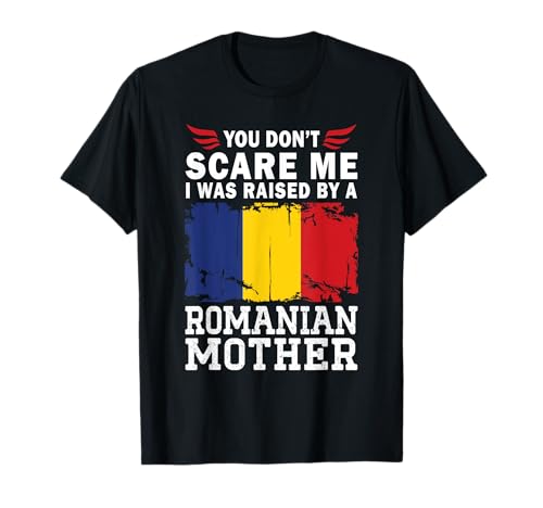 Raised by a Romanian Mother Mother's Day Romania Flag Maglietta