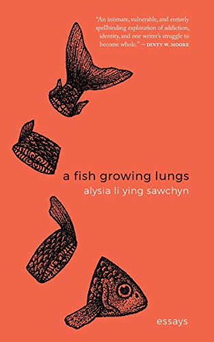 A Fish Growing Lungs: essays Cover