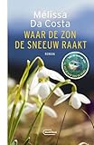 Waar de zon de sneeuw raakt (Dutch Edition)