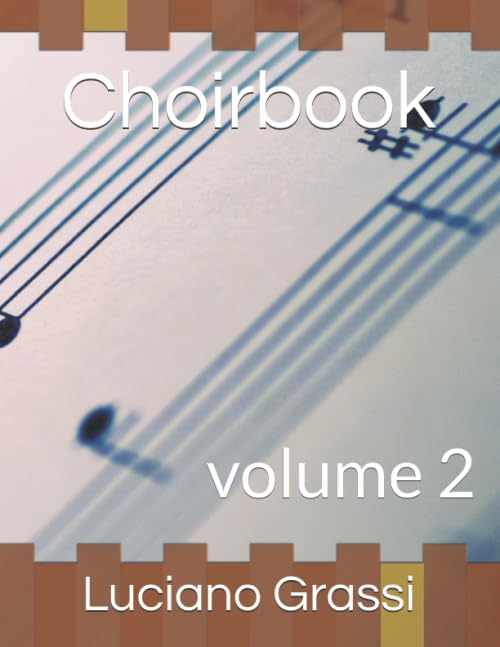 Choirbook: volume 2 (Italian Edition)