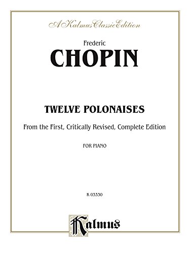 Polonaises: For Advanced Piano (Kalmus Edition)