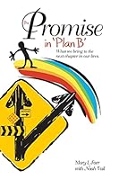 The Promise in Plan B 0692513167 Book Cover