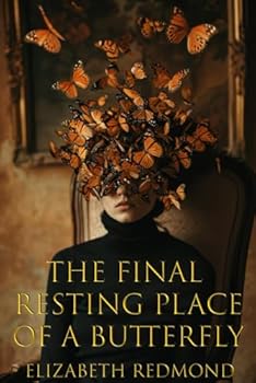 Paperback The Final Resting Place of a Butterfly Book