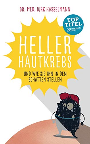 Heller Hautkrebs: Und wie Sie ihn in den Schatten stellen