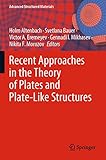  Recent Approaches in the Theory of Plates and Plate-like Structures: 151