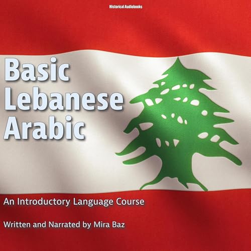 Basic Lebanese Arabic by Mira Baz episode artwork