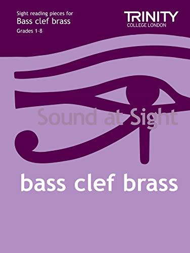 Sound at Sight : Sight Reading Pieces for Bass Clef Brass Grades 1-8: Brass General (Non-Specific