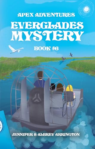 Everglades Mystery: A children's adventure book