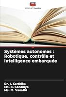Systèmes autonomes : Robotique, contrôle et intelligence embarquée (French Edition) 6208819202 Book Cover