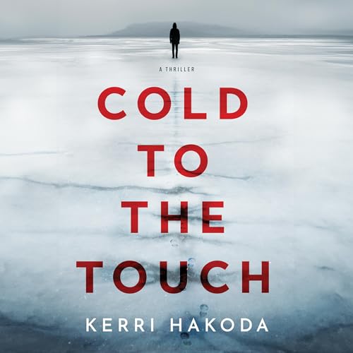 Kerri Hakoda Cold to the Touch