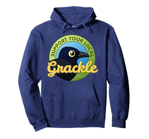Grackle Lover Support Your Local Grackle Cartoon Funny Gift Pullover Hoodie