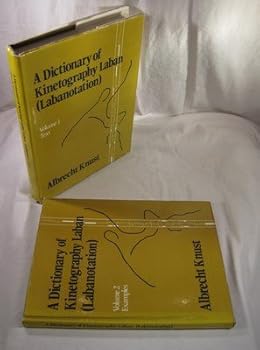 Hardcover Dictionary of Kinetography Laban (Labanotation) (2 Volumes) (English and German Edition) Book