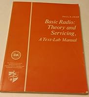 Basic Radio: Theory and Servicing, A Text-Lab Manual B000RI3BXI Book Cover