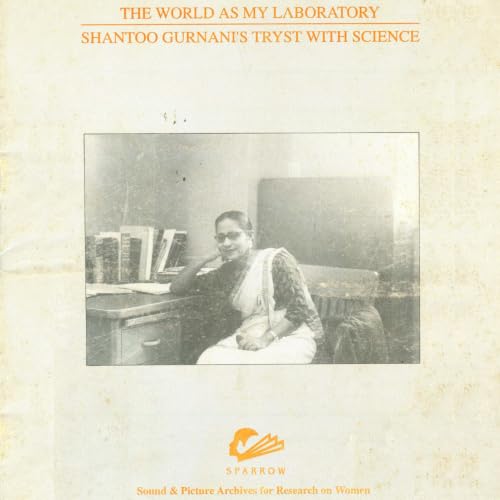 『The World As My Laboratory - Shantoo Gurnani's Tryst With Science by SPARROW』のカバーアート