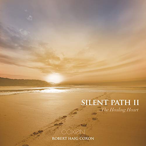 Coxon, Robert Silent Path Ii - The Healing Heart