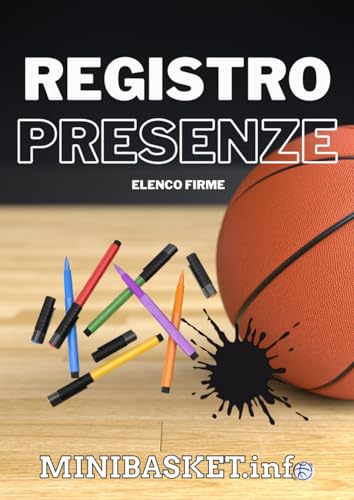 Registro Presenze e Firme: tieni sotto controllo le presenze durante gli allenamenti o le lezioni di basket e minibasket