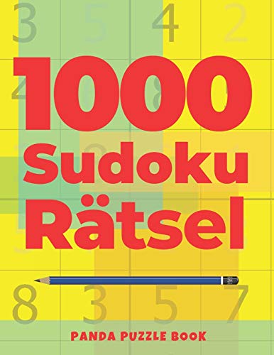 1000 Sudoku Rätsel: Logikspiele Für Erwachsene (German Edition)