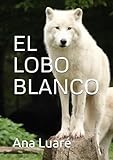 lobo blanco marvel wikipedia  EL LOBO BLANCO
