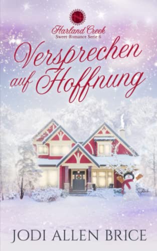 Versprechen auf Hoffnung (Harland Creek Sweet-R... [German] 1953854826 Book Cover