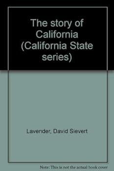 Hardcover The story of California (California State series) Book
