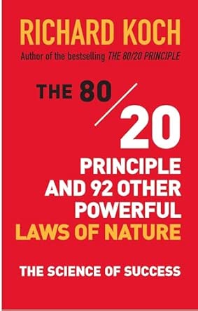 The 80/20 Principle and 92 Other Powerful Laws of Nature: The Science of Success 2nd Edition book cover