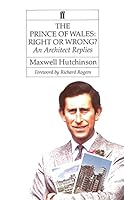 The Prince of Wales: Right or Wrong? - An Architect Replies 0571141803 Book Cover