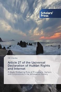 Paperback Article 27 of the Universal Declaration of Human Rights and Internet Book