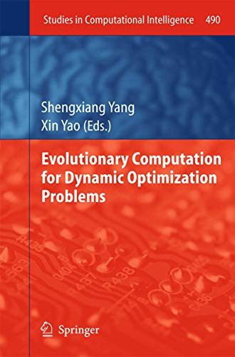 Evolutionary Computation for Dynamic Optimization Problems: 490 (Studies in Computational Intelligence) view 2
