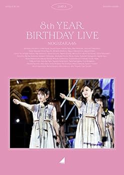 乃木坂46 8th Birthday Live 等 Blu-ray まとめ売り Amazon.co.jp: 8th YEAR BIRTHDAY LIVE Day3 (Blu-ray) : 乃木坂46: DVD