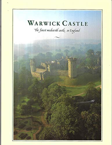 Warwick Castle B000FROHMU Book Cover