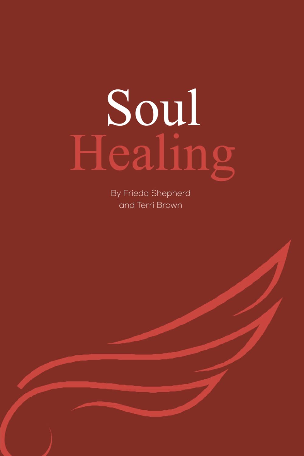 Soul Healing: Poems of Life