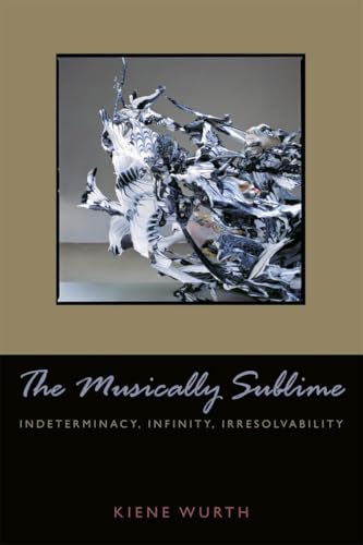 Musically Sublime: Indeterminacy, Infinity, Irresolvability view 2