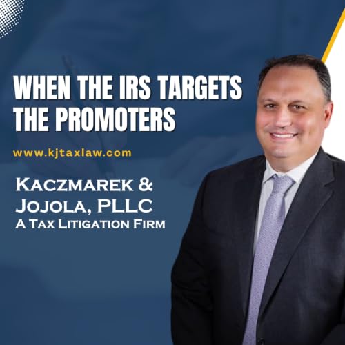 Tax Strategy Promoter Penalties and When the IRS Targets Advisors Behind Aggressive Tax Planning