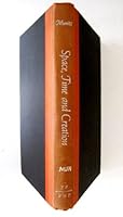 Space, Time and Creation: Philosophical Aspects of Scientific Cosmology 048624220X Book Cover