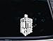 CMI177 It's Bigger on the Inside - 3 3/4" x 6 3/4" die cut vinyl decal for window, car, truck, tool box, virtually any hard, smooth surface.