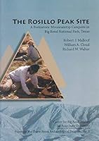The Rosillo Peak Site: A Prehistoric Mountaintop Campsite in Big Bend National Park, Texas 0970770944 Book Cover