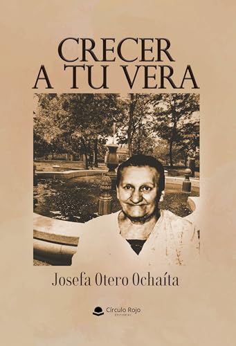 Crecer a tu vera