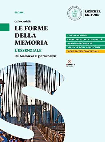 Le forme della memoria. L'essenziale. Per la Scuola media. Con e-book. Con espansione online. Dal Medioevo ai giorni nostri (Vol. 1
