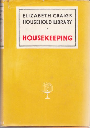 Housekeeping - Elizabeth Craig's Household Library B001321JD6 Book Cover