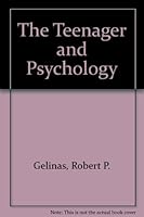 The Teenager and Psychology 0823902293 Book Cover