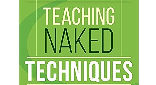 Teaching Naked Techniques: A Practical Guide to Designing Better Classes - Image 4
