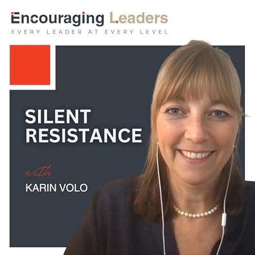 『Silent Resistance: Why your AI initiatives are failing and how to fix it - Karin Volo』のカバーアート