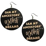 I AM MY ANCESTORS' WILDEST DREAMS