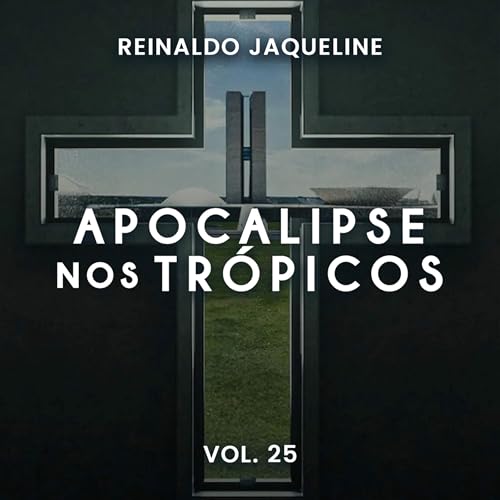『APOCALIPSE NOS TRÓPICOS: O preço da arrogância - 25』のカバーアート
