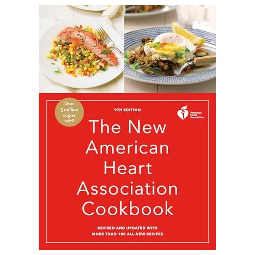 The New American Heart Association Cookbook, 9th Edition: Revised and Updated with More Than 100 All-New Recipes