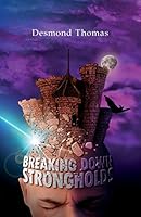 Breaking Down Strongholds 0954308336 Book Cover