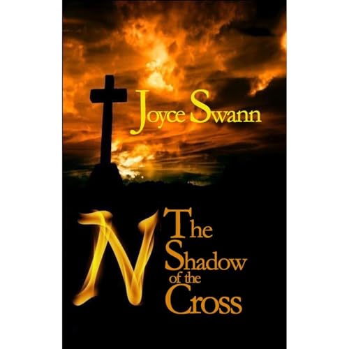 N: The Shadow of the Cross (N Book 2) by Joyce Swann episode artwork