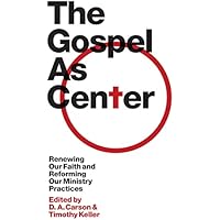 The Gospel as Center