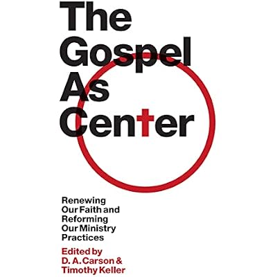 The Gospel as Center